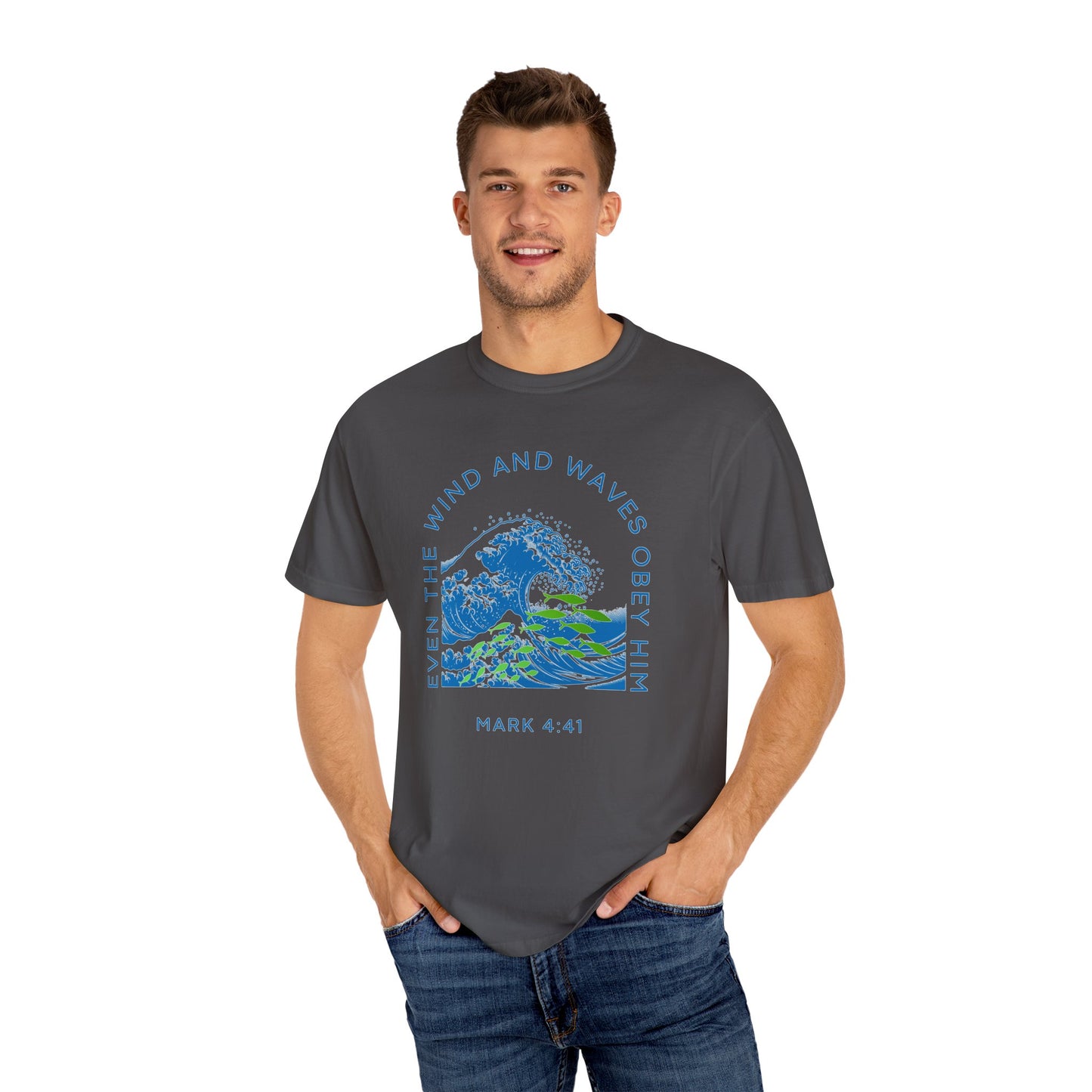 Mark 4.41 Even the Wind and Waves Obey Him. Inspirational Comfort Colors tee with bright graphic