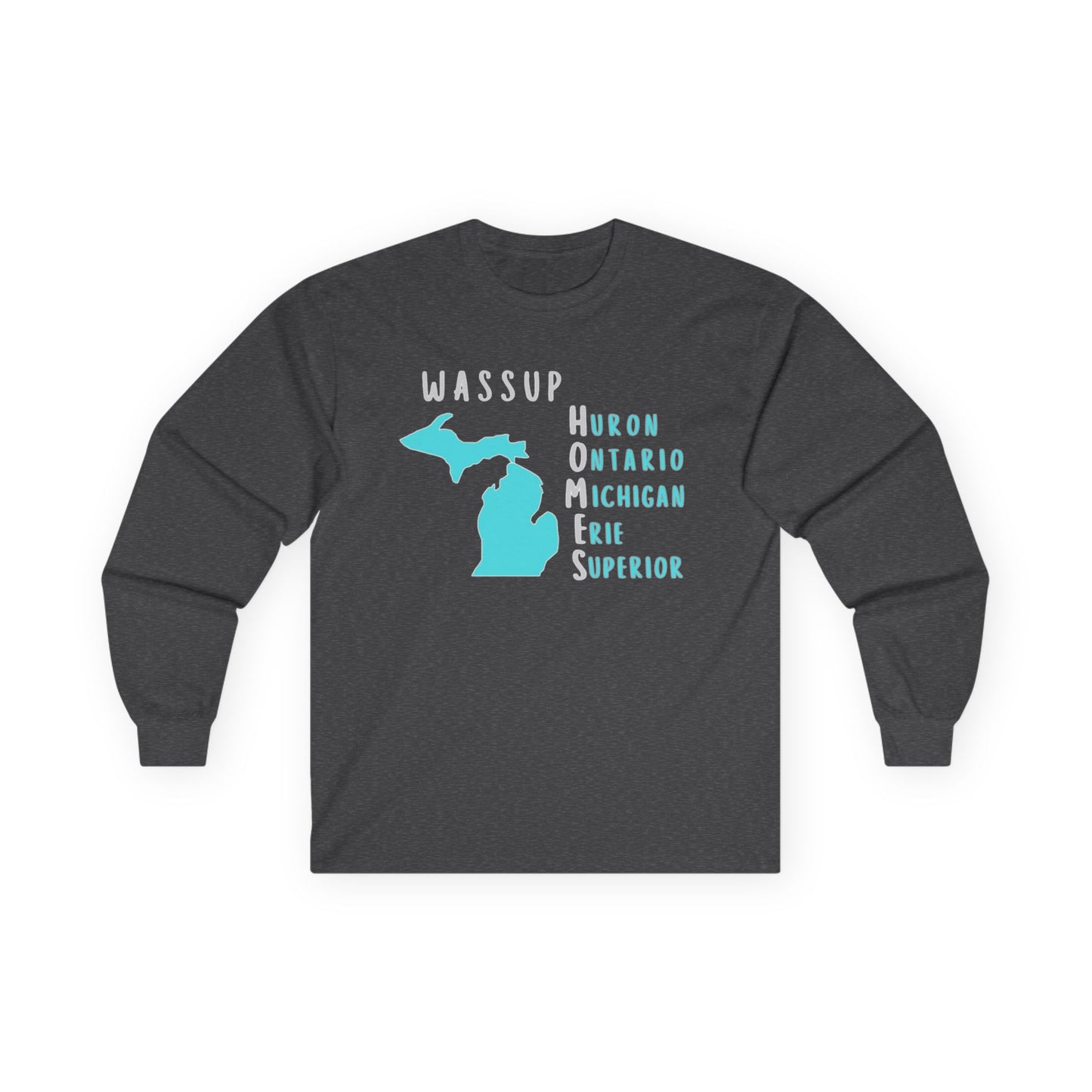 WASSUP HOMES Long Sleeve Tee – Great Lakes Acronym Shirt – Our Best Seller