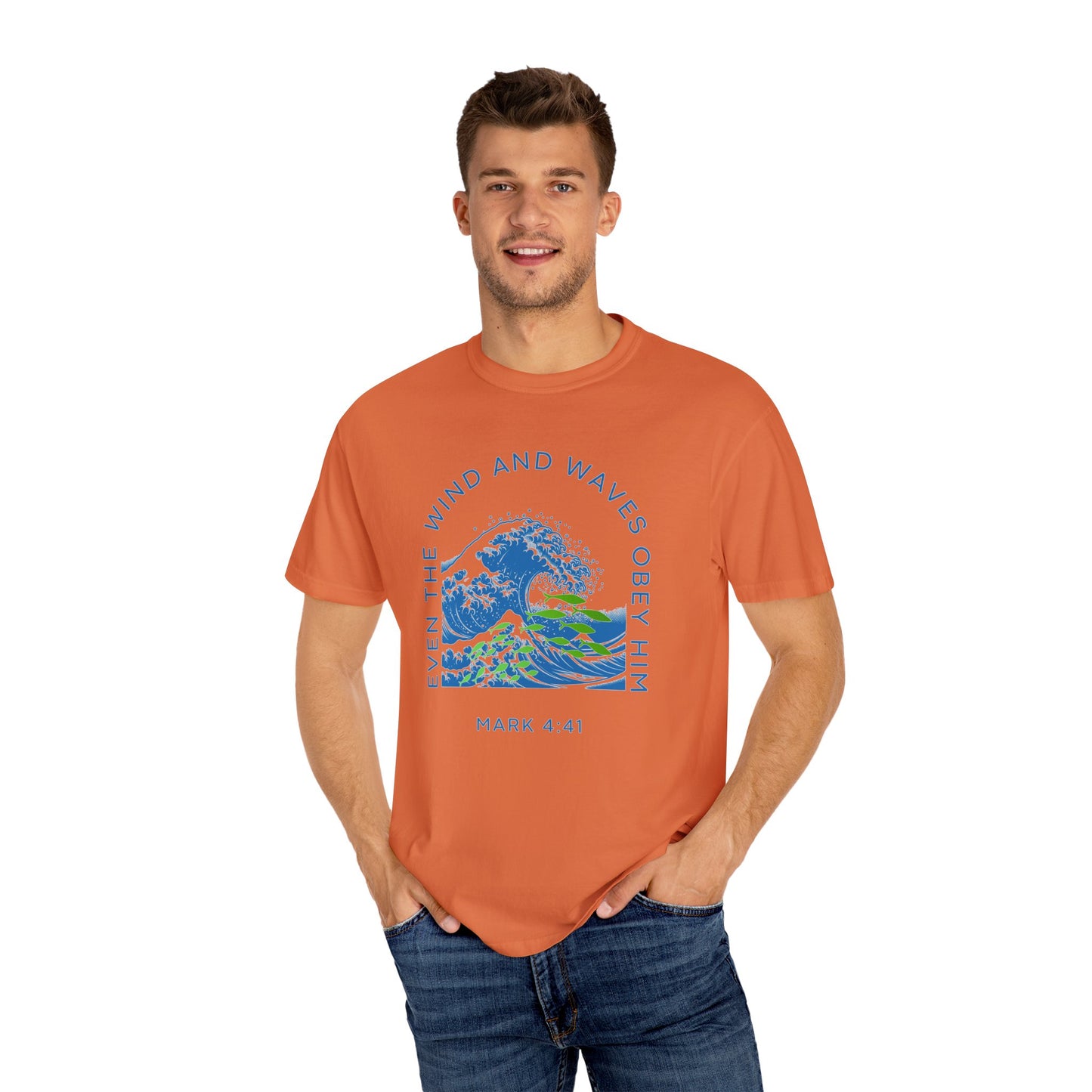 Mark 4.41 Even the Wind and Waves Obey Him. Inspirational Comfort Colors tee with bright graphic
