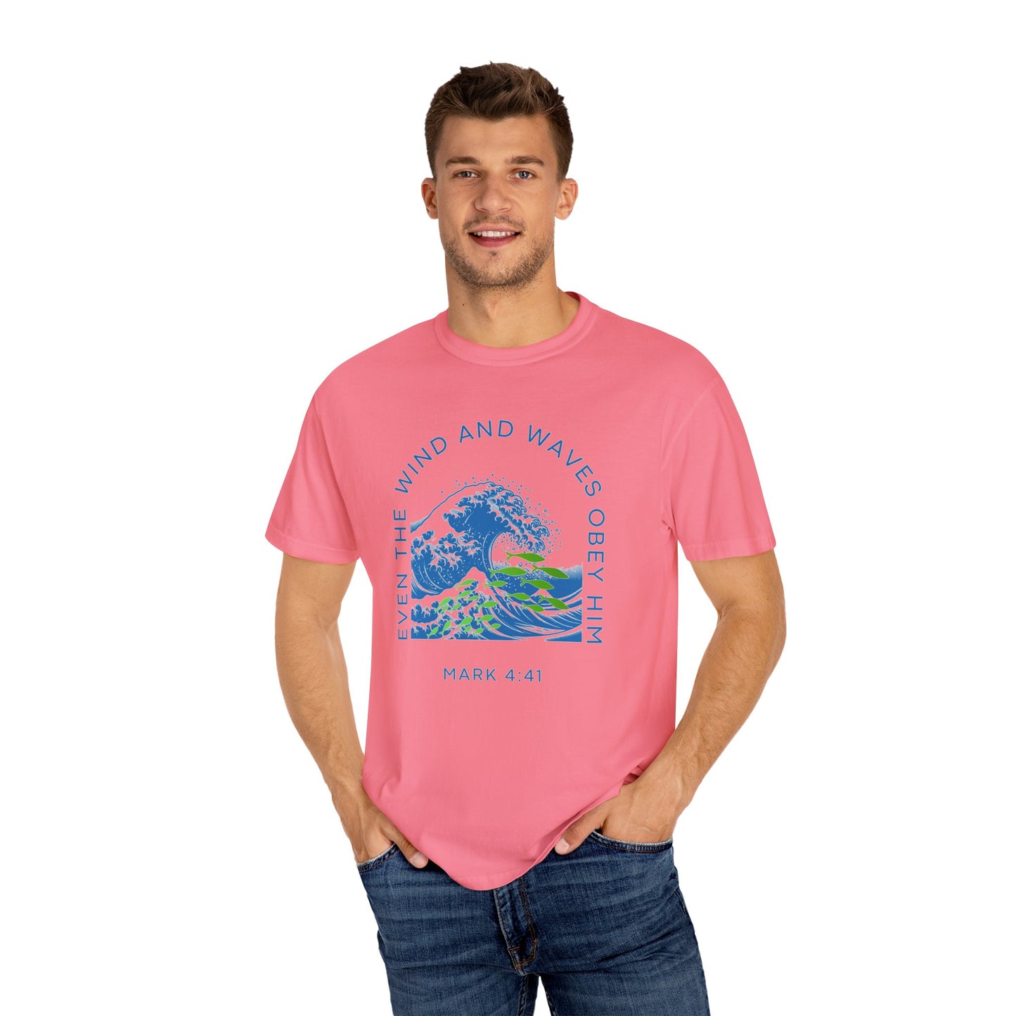 Mark 4.41 Even the Wind and Waves Obey Him. Inspirational Comfort Colors tee with bright graphic
