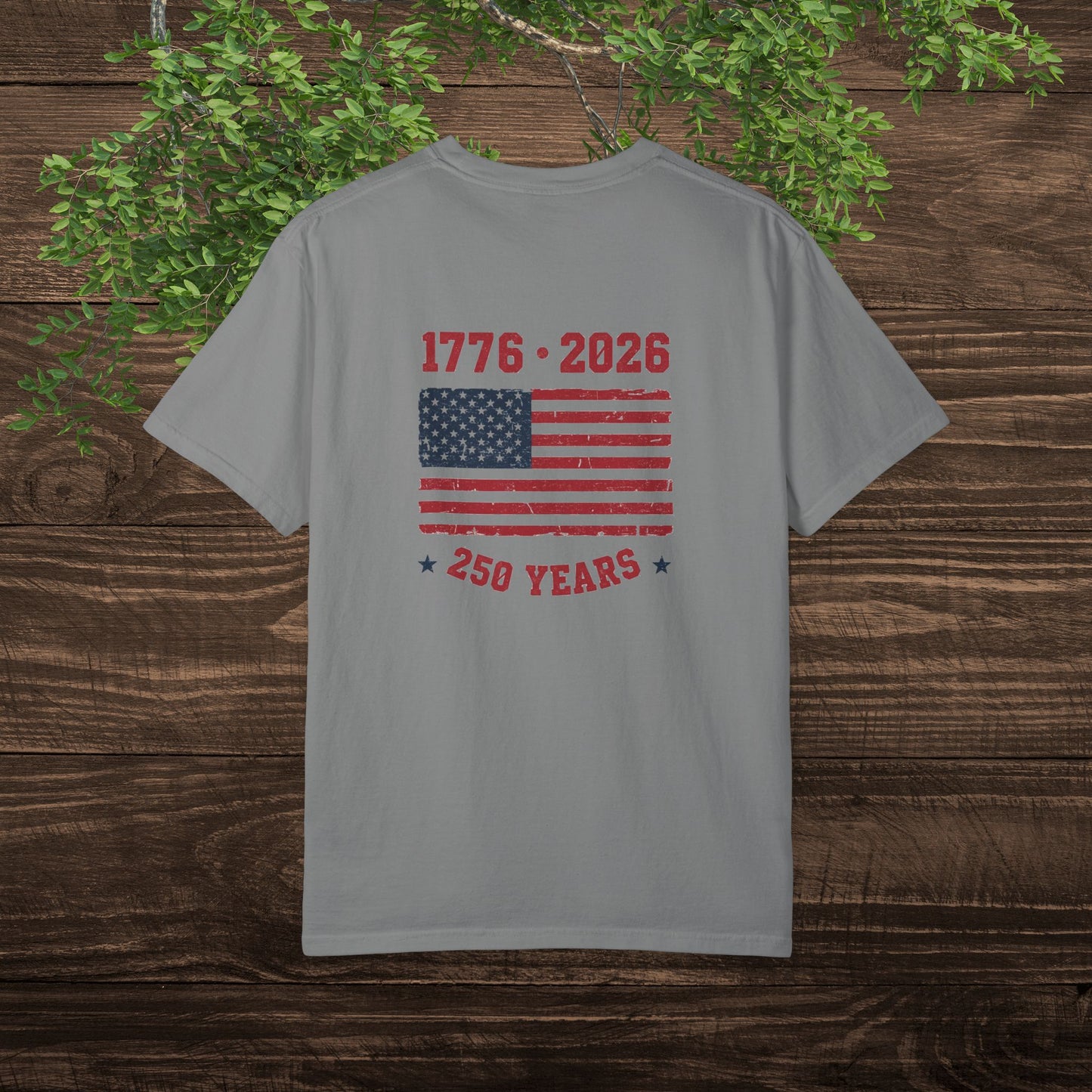 1776 • 2026 — 250 Years of the Bold & Free American Flag Tee