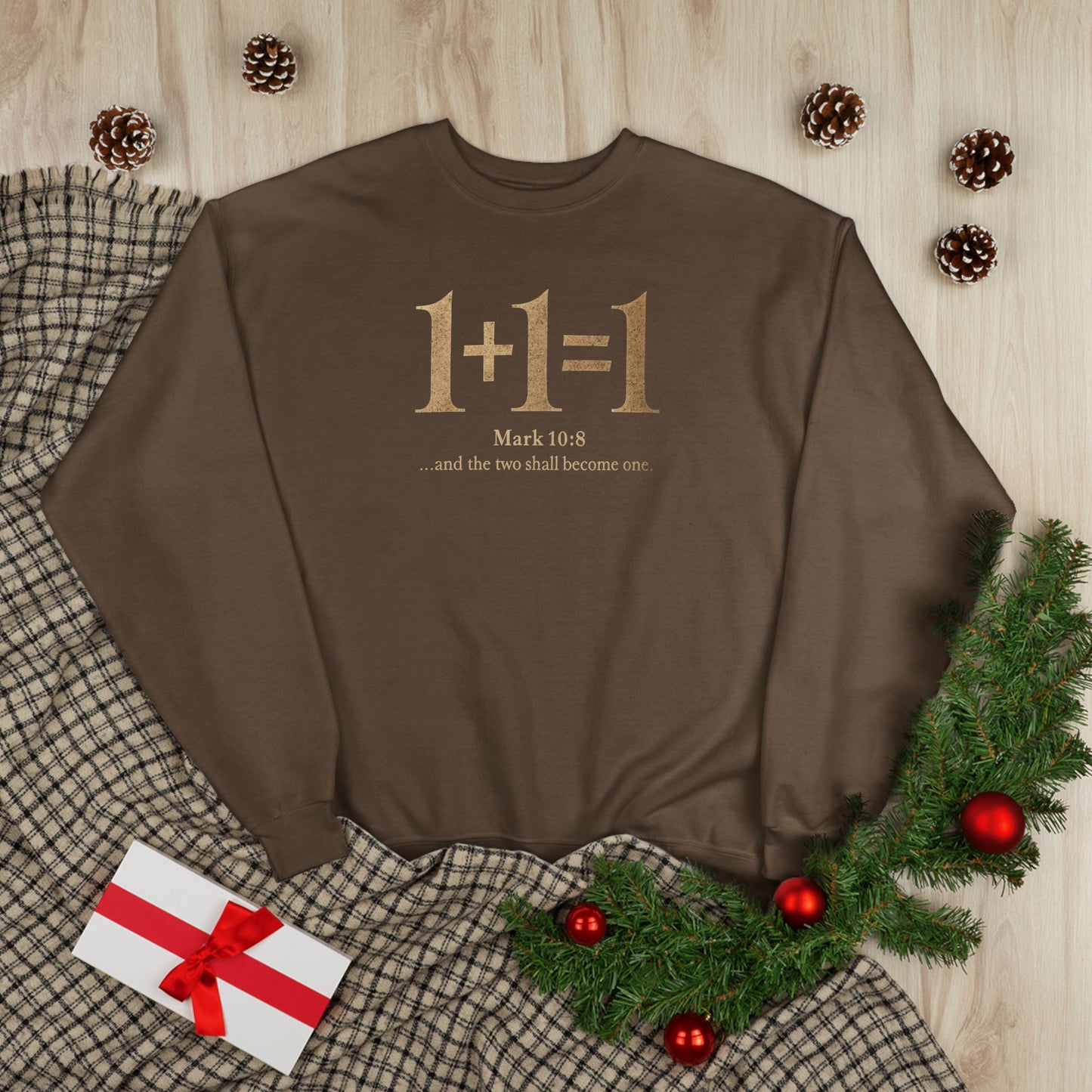1+1=1 Faith Crewneck Sweatshirt — Christian Marriage Statement Soft Cozy Pullover for everyday wear