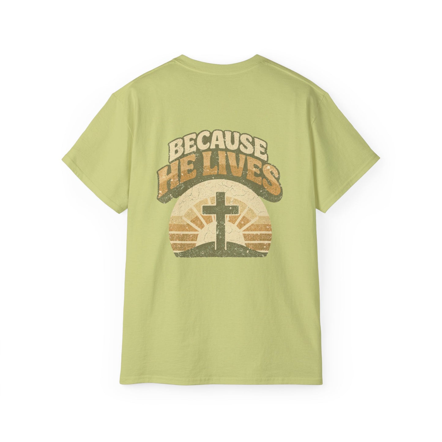 Because He Lives - Faith Inspired Christian T-Shirt | Premium Cotton Tee