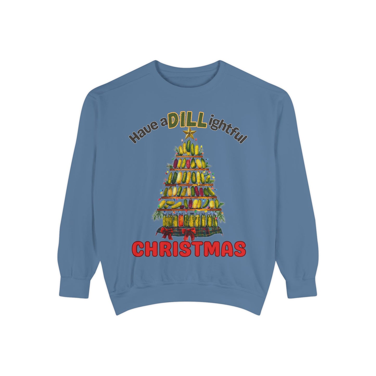 Have a DILL ightful Christmas Dill Pickle Christmas tree sweatshirt Comfort Colors