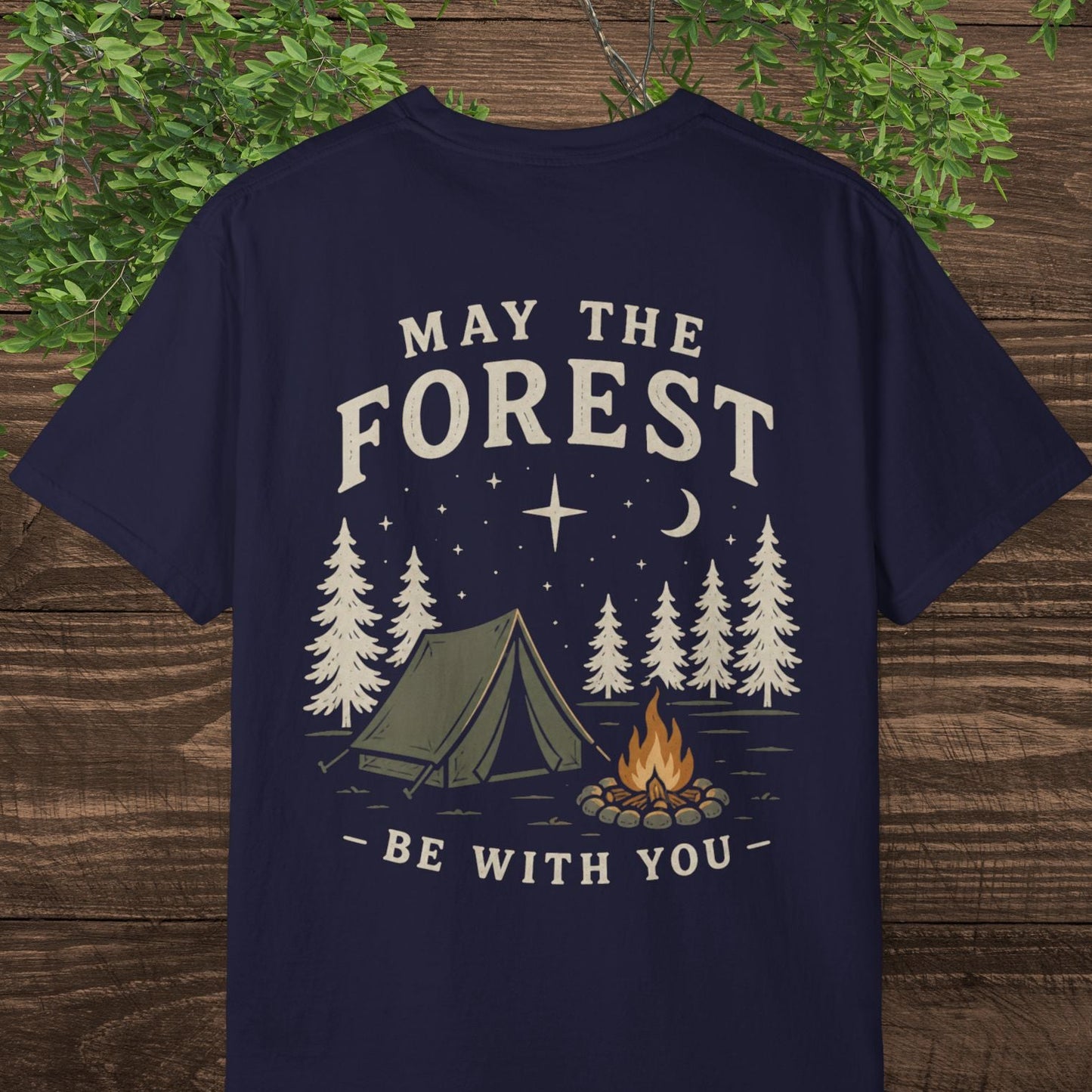 May the Forest Be With You T-Shirt — Funny Camping Tee for Nature Lovers & Outdoor Adventurers