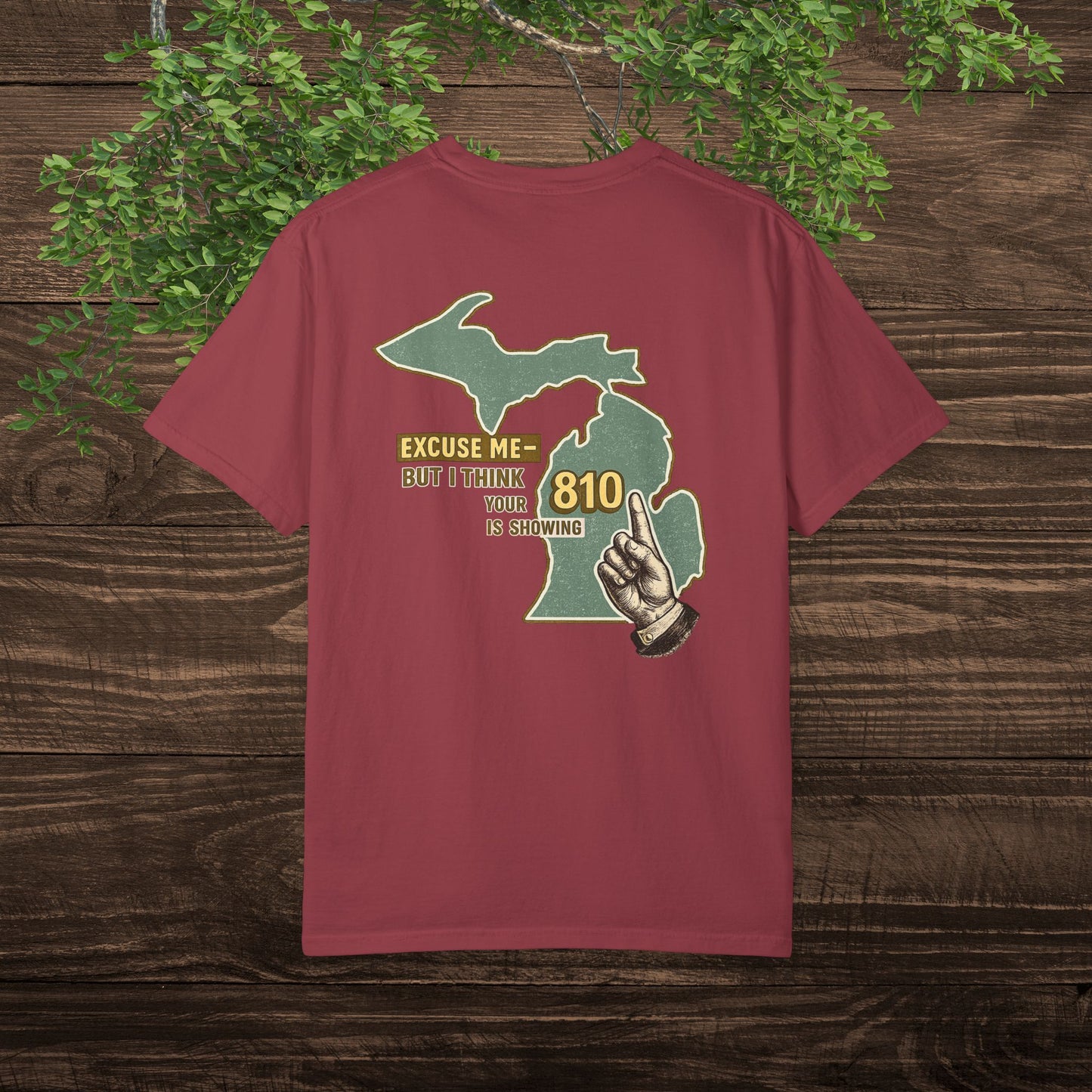 Excuse Me But I Think Your 810 Is Showing — Sarcastic Michigan Area Code Tee for Flint & Thumb Region Locals