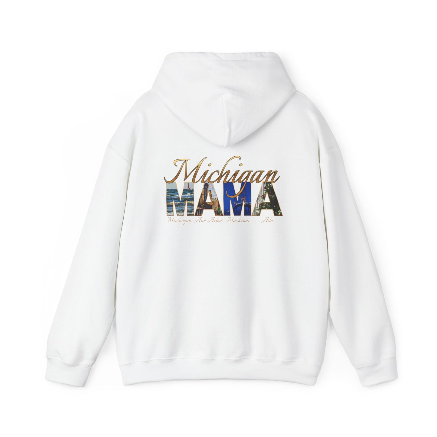 Michigan Mama Hoodie - Back Print Rich golden script font and photos of cities in Michigan
