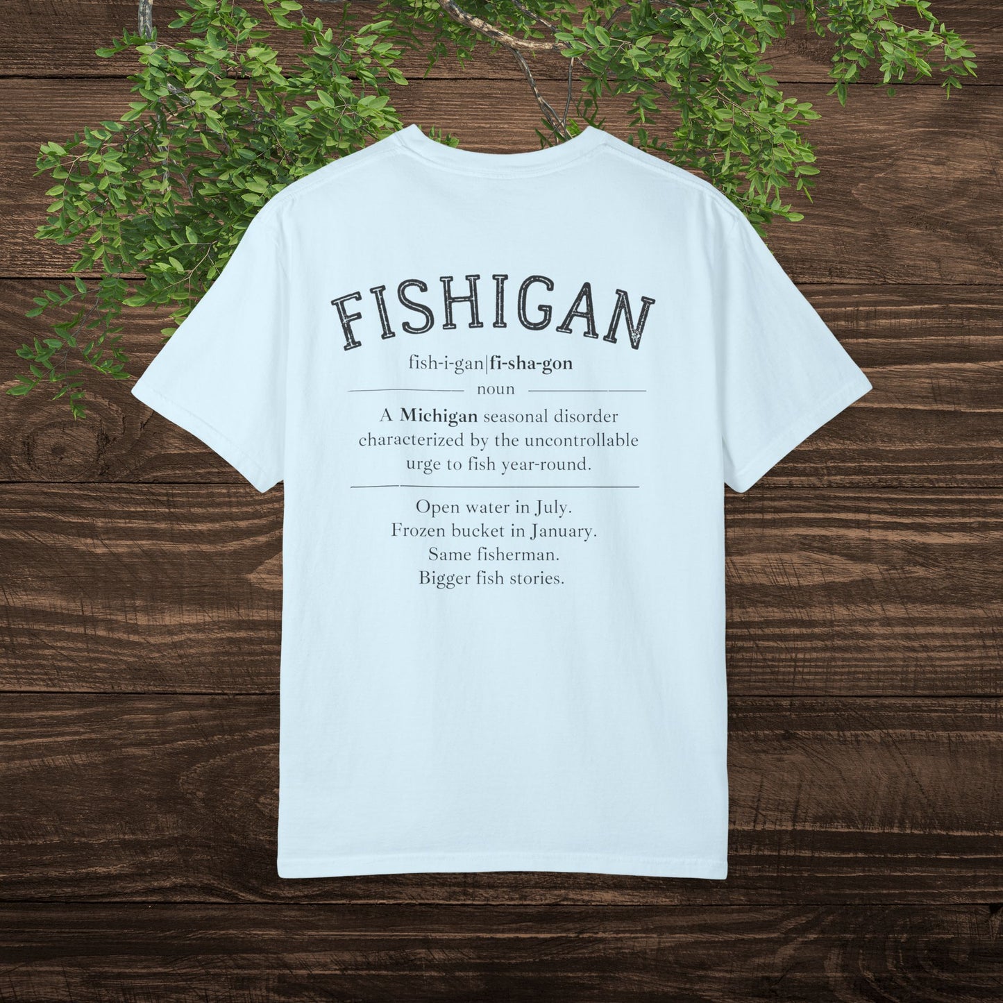 Fishing Again in Michigan T-Shirt — FISHIGAN Tee