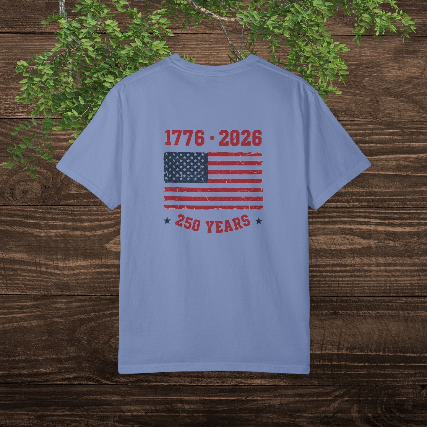 1776 • 2026 — 250 Years of the Bold & Free American Flag Tee