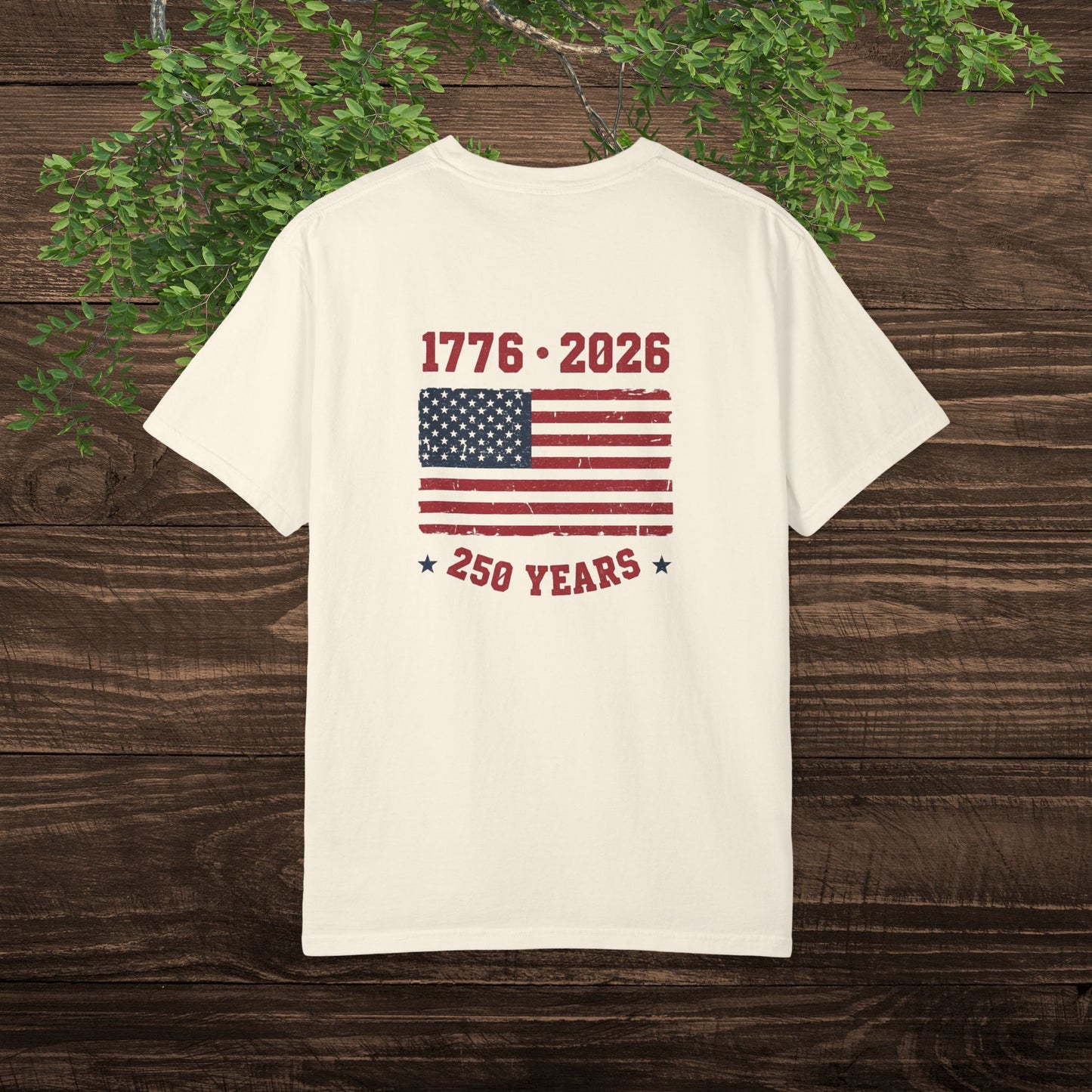 1776 • 2026 — 250 Years of the Bold & Free American Flag Tee
