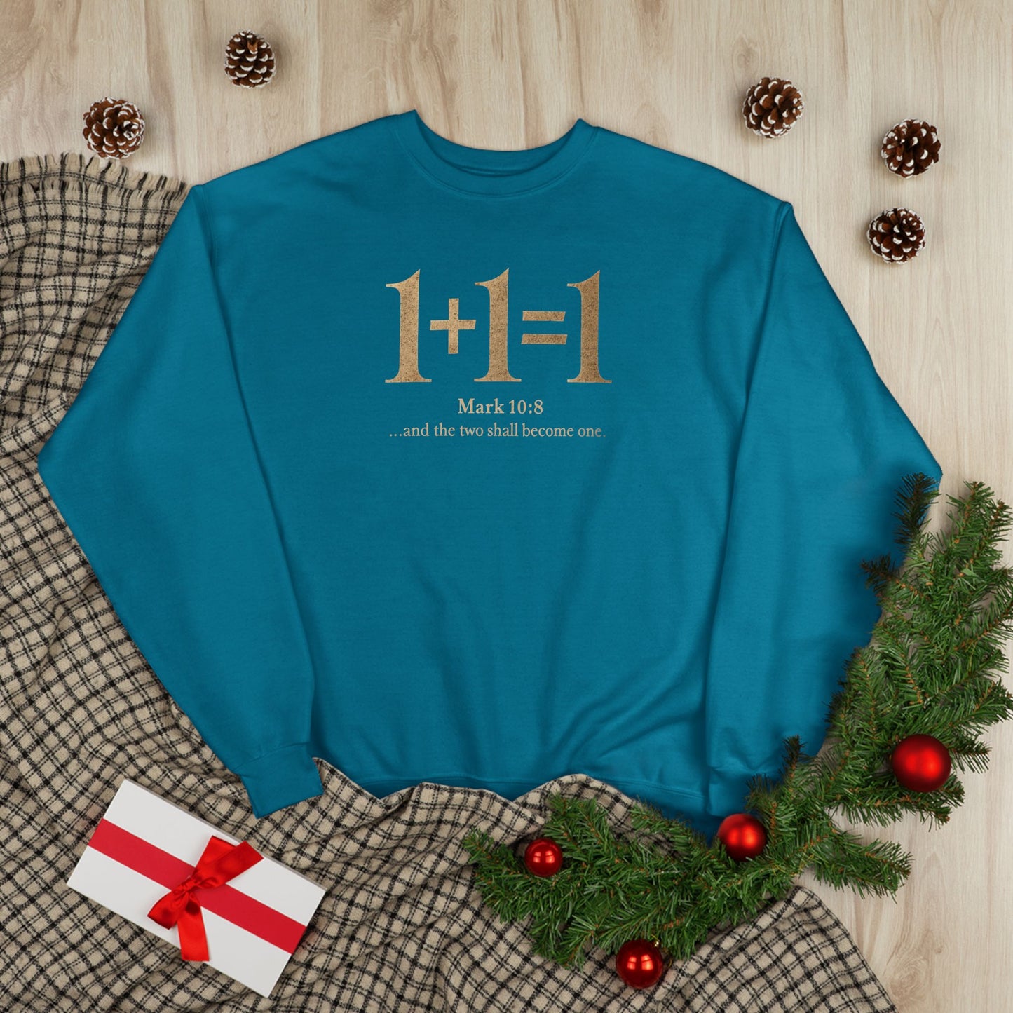 1+1=1 Faith Crewneck Sweatshirt — Christian Marriage Statement Soft Cozy Pullover for everyday wear