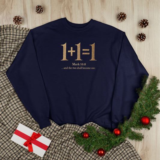 1+1=1 Faith Crewneck Sweatshirt — Christian Marriage Statement Soft Cozy Pullover for everyday wear