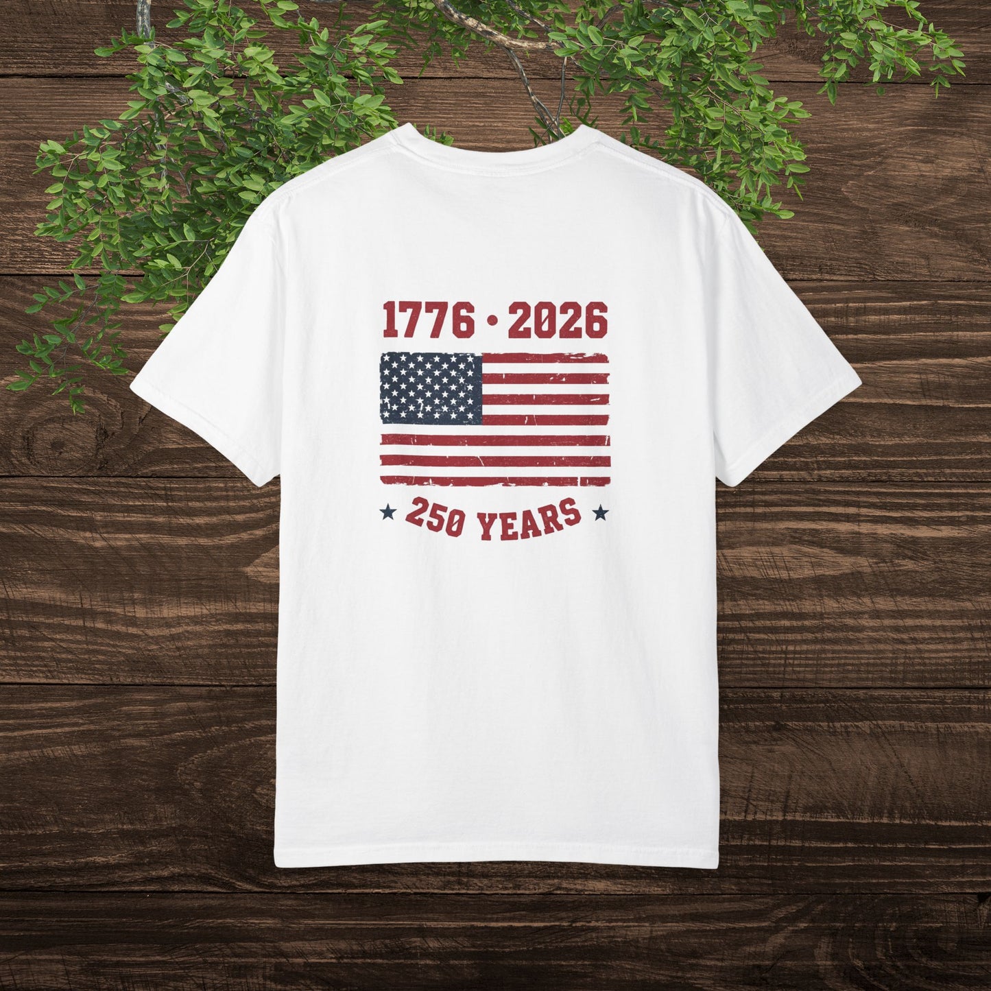 1776 • 2026 — 250 Years of the Bold & Free American Flag Tee