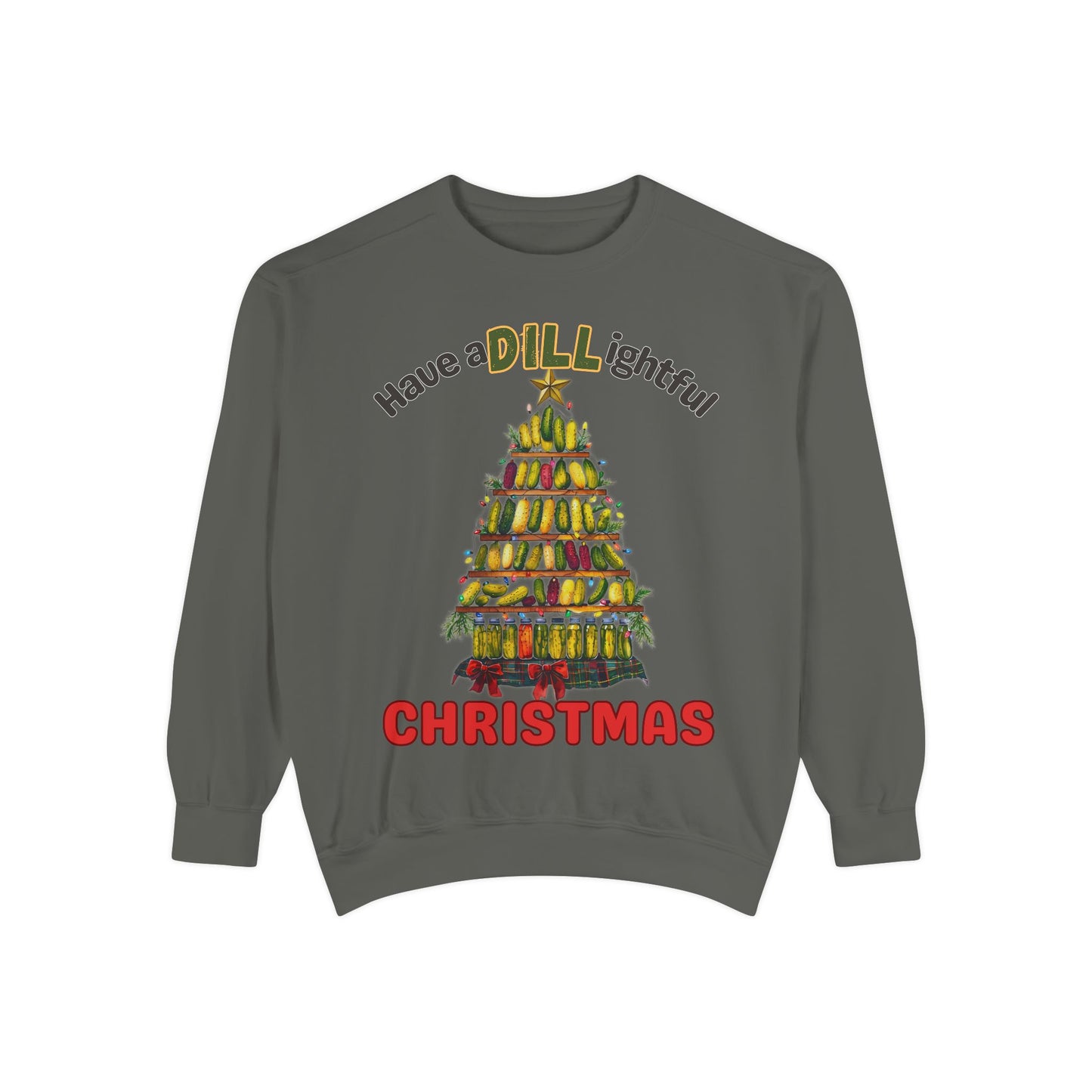 Have a DILL ightful Christmas Dill Pickle Christmas tree sweatshirt Comfort Colors