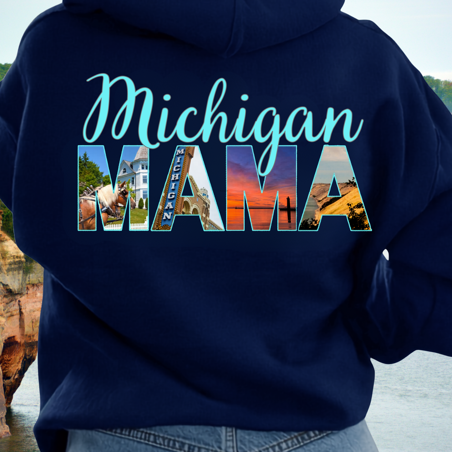 Michigan Mama Hoodie - Back Print Teal Blue script font and photos of cities in Michigan - Summer Version