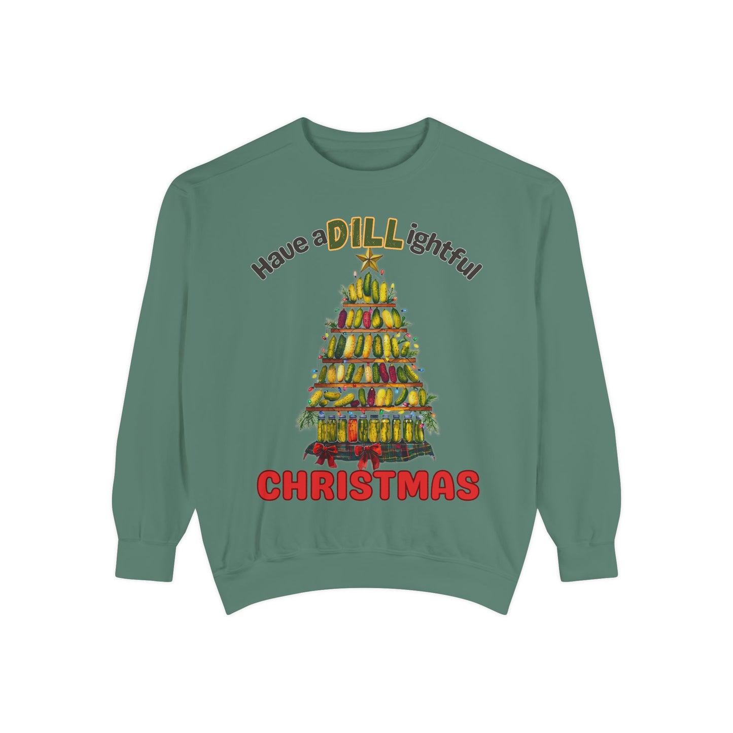 Have a DILL ightful Christmas Dill Pickle Christmas tree sweatshirt Comfort Colors