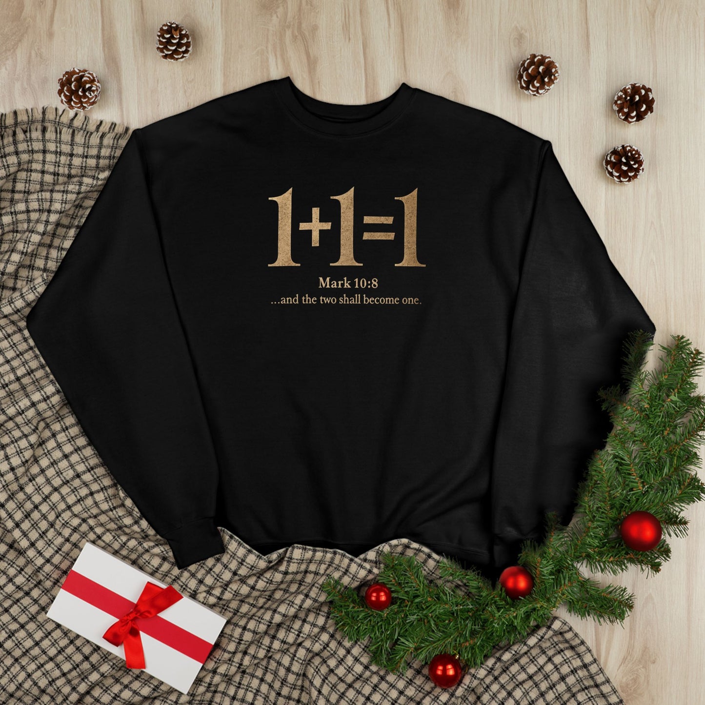 1+1=1 Faith Crewneck Sweatshirt — Christian Marriage Statement Soft Cozy Pullover for everyday wear