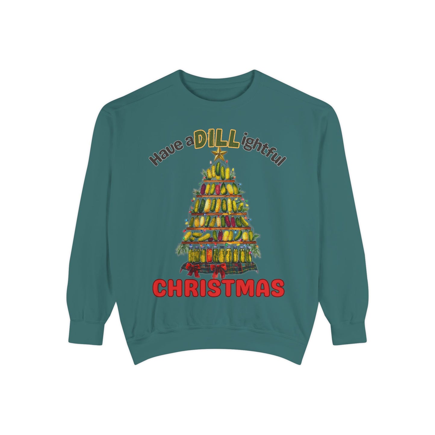 Have a DILL ightful Christmas Dill Pickle Christmas tree sweatshirt Comfort Colors
