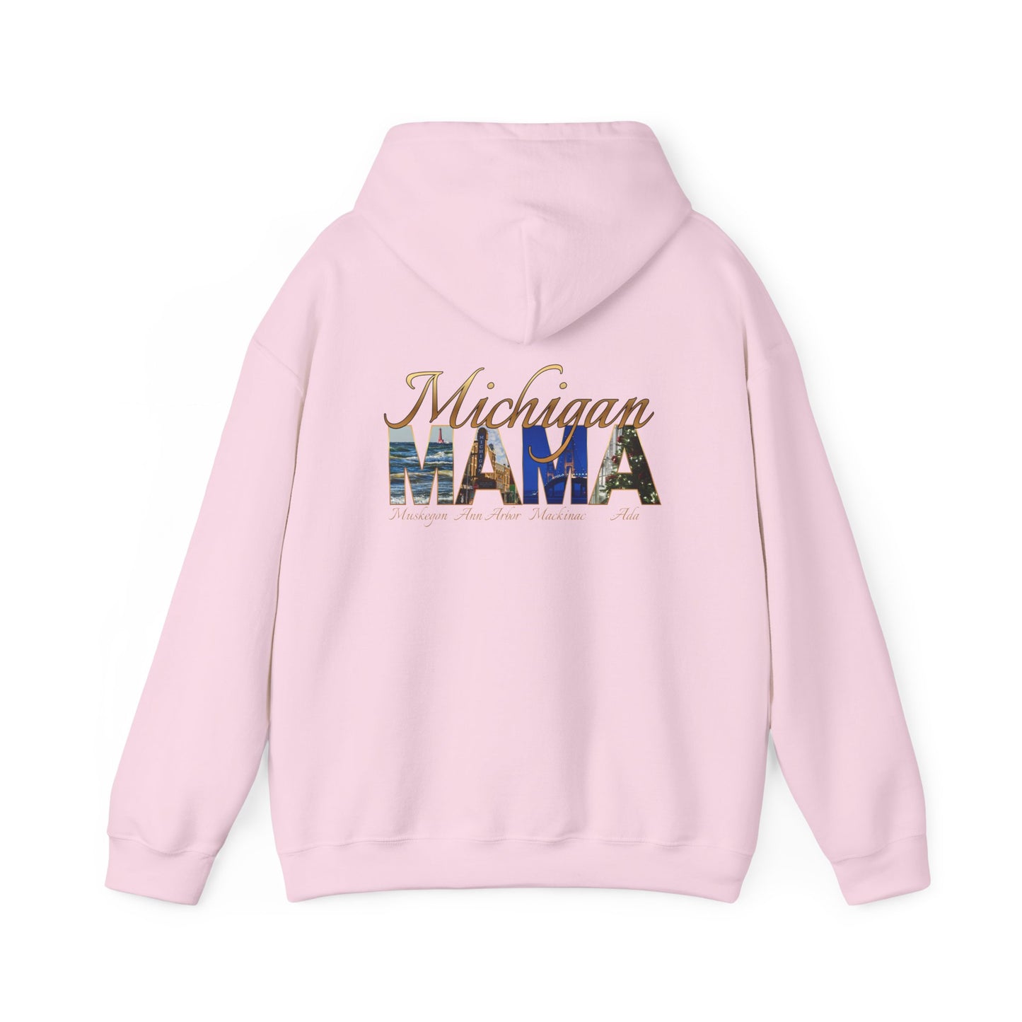 Michigan Mama Hoodie - Back Print Rich golden script font and photos of cities in Michigan