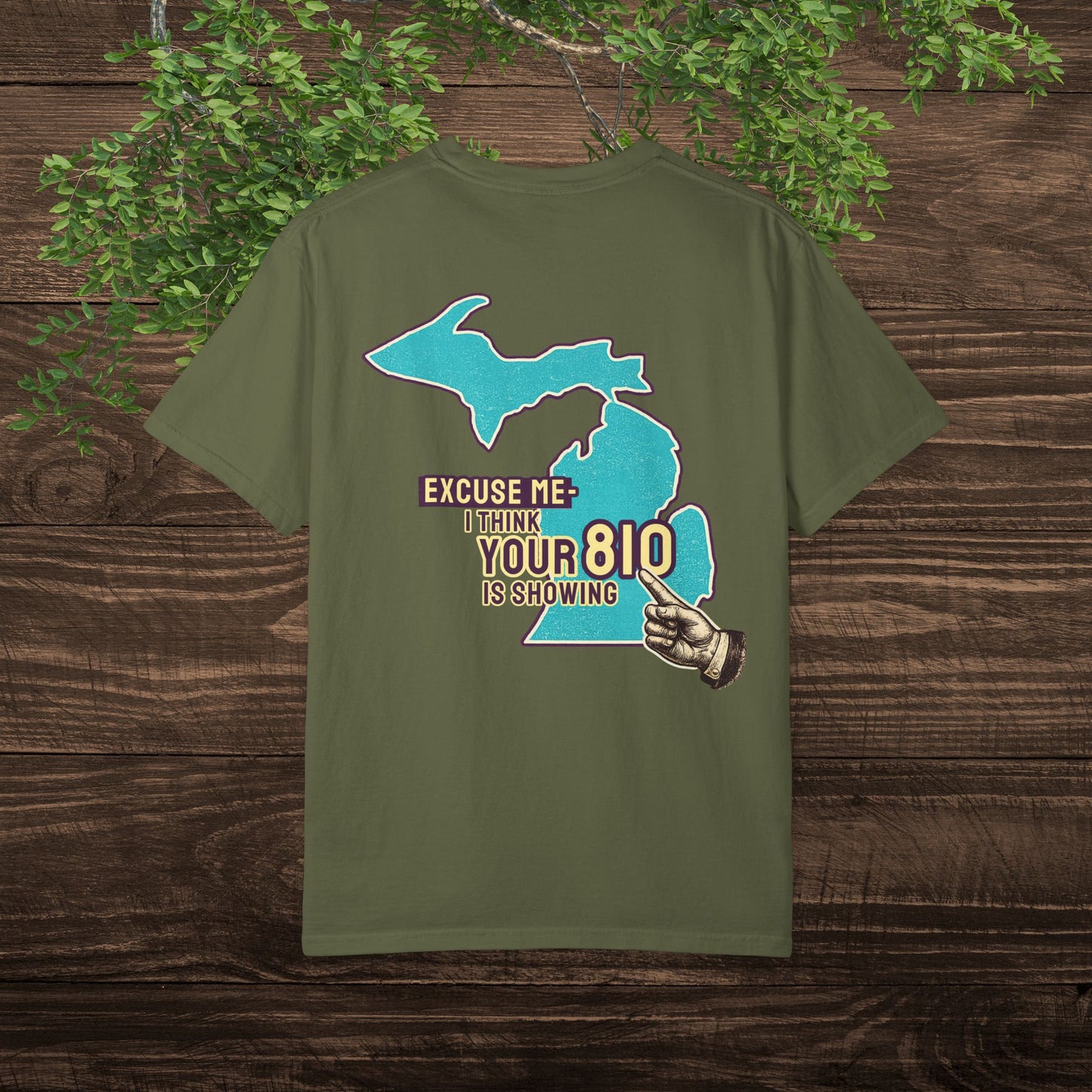 Excuse Me - I Think Your 810 Is Showing — Sarcastic Michigan Area Code Tee for Flint & Thumb Region Locals