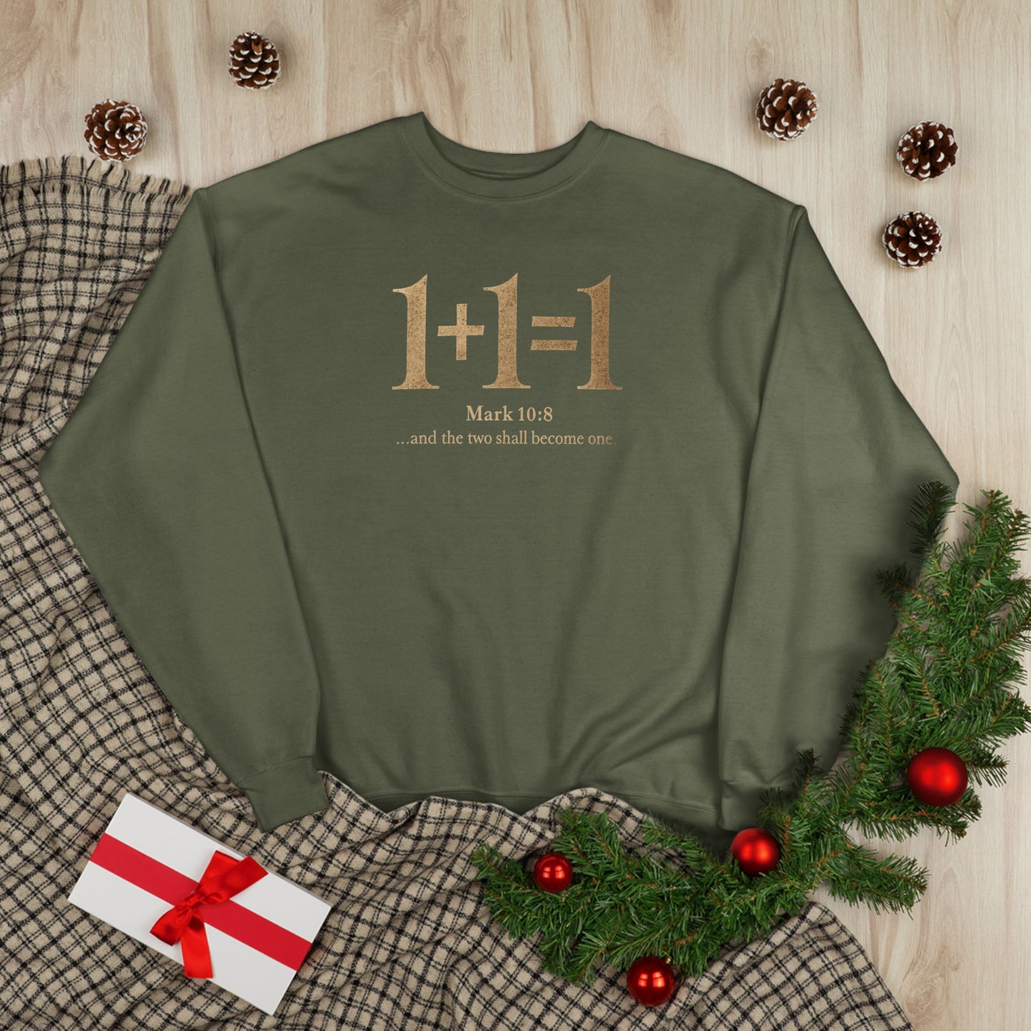 1+1=1 Faith Crewneck Sweatshirt — Christian Marriage Statement Soft Cozy Pullover for everyday wear