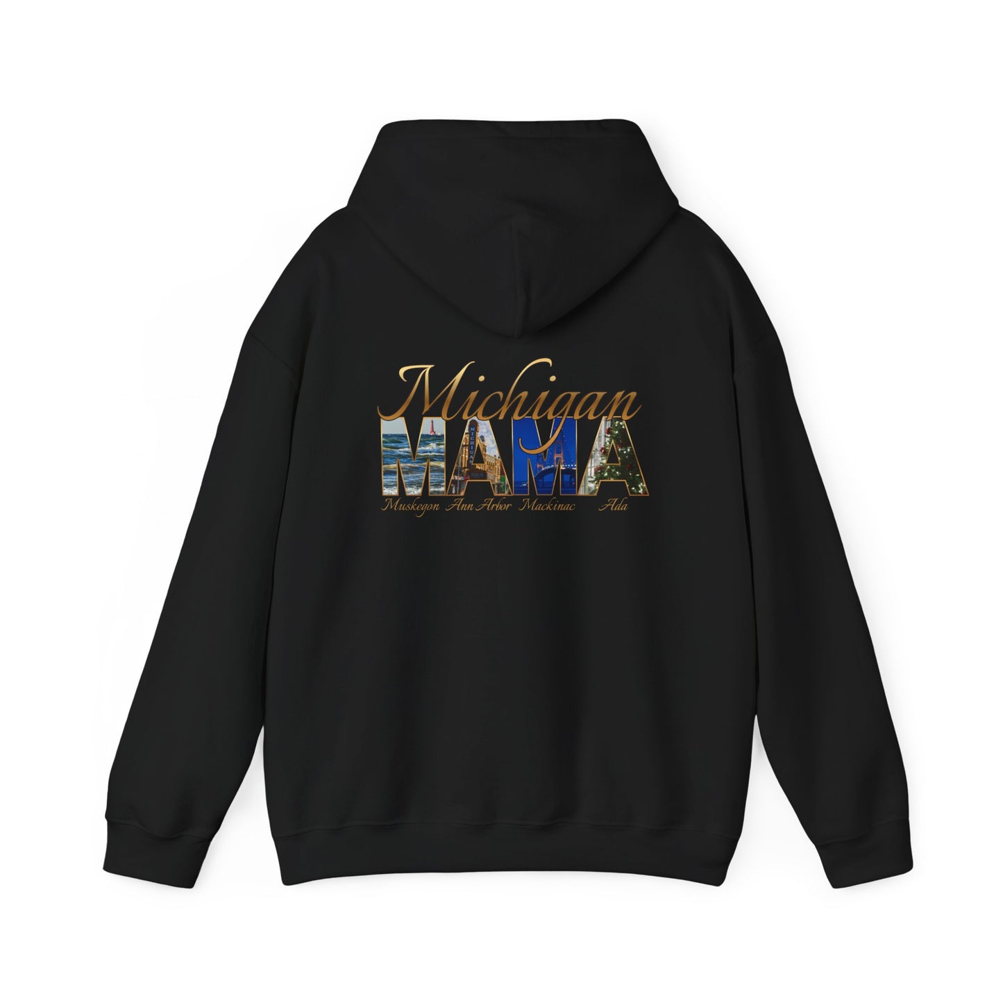 Michigan Mama Hoodie - Back Print Rich golden script font and photos of cities in Michigan