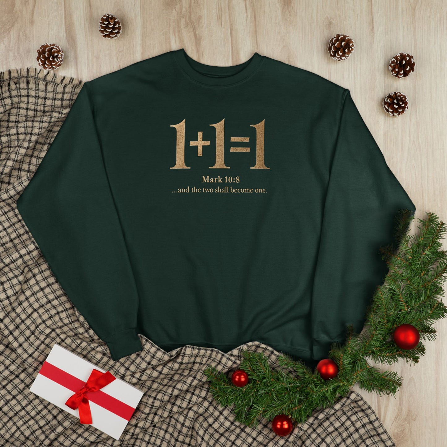 1+1=1 Faith Crewneck Sweatshirt — Christian Marriage Statement Soft Cozy Pullover for everyday wear