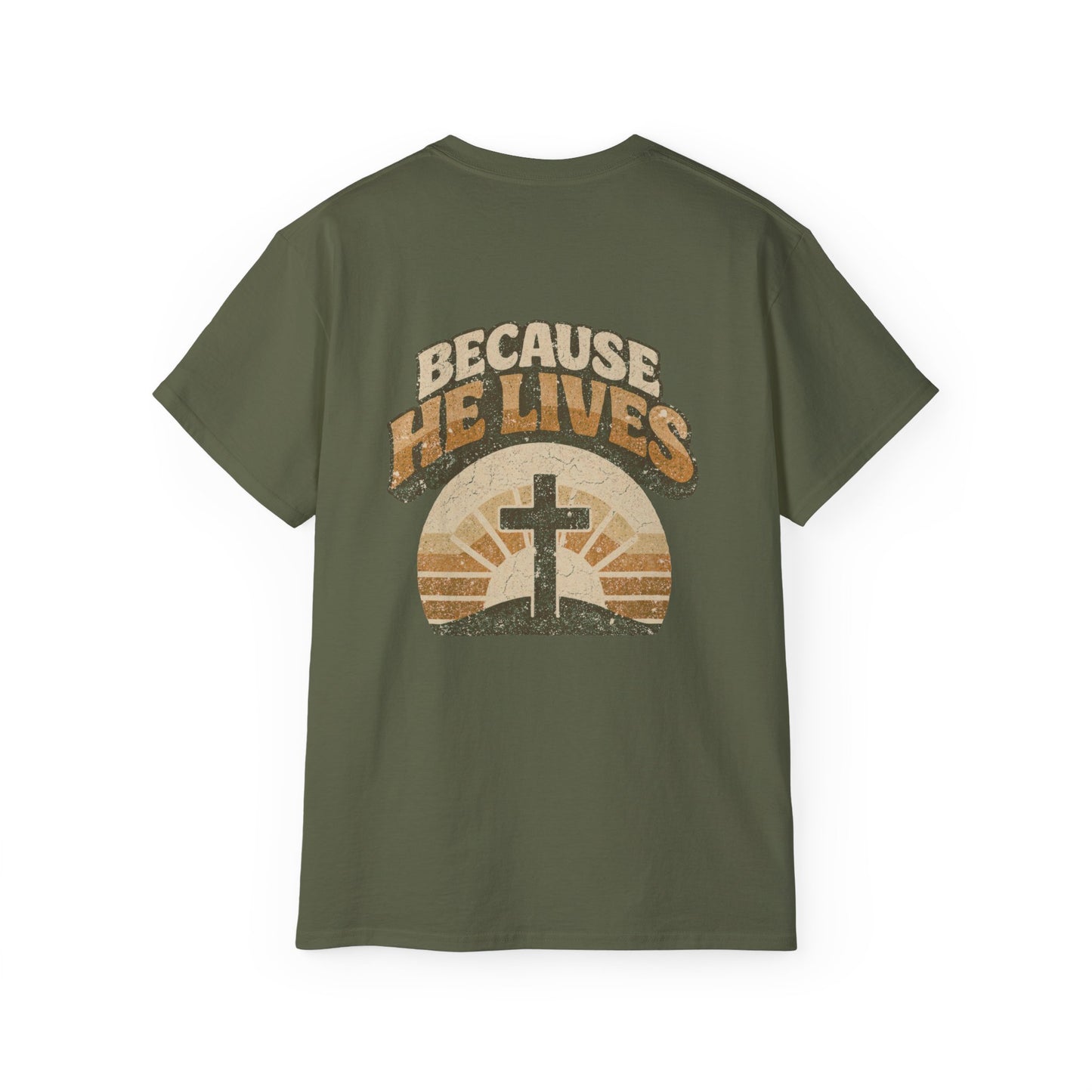 Because He Lives - Faith Inspired Christian T-Shirt | Premium Cotton Tee
